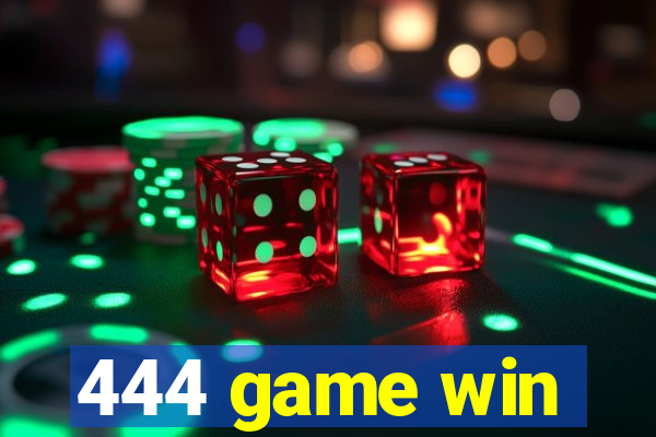 444 game win